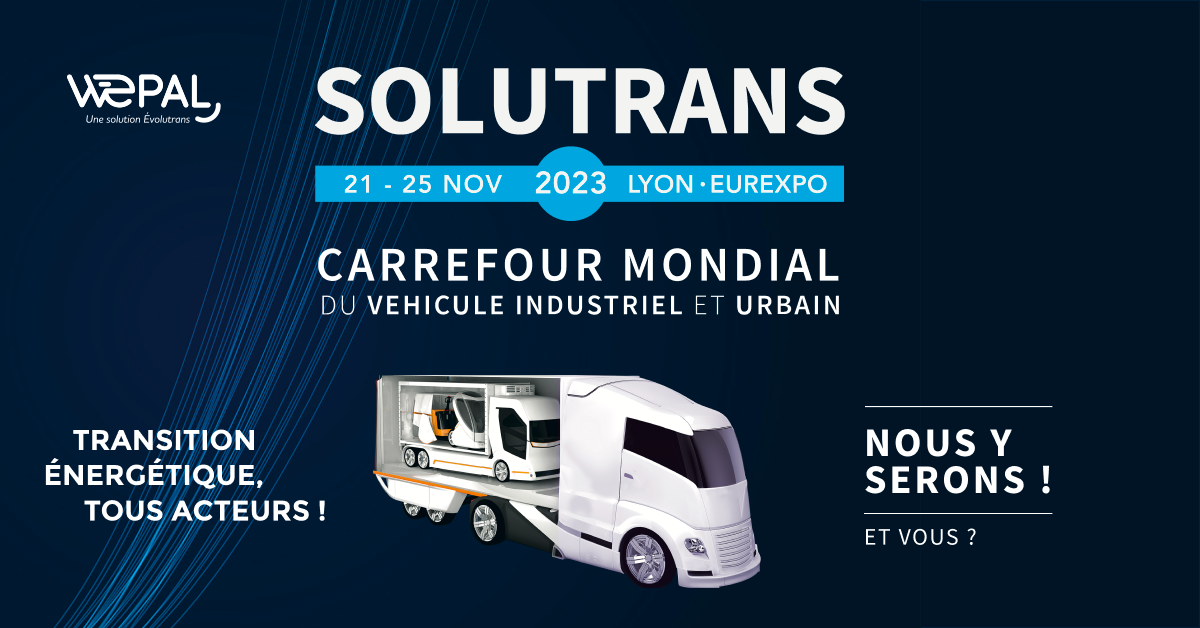 Wepal sera présent au salon Solutrans du 21 au 25 novembre 2023