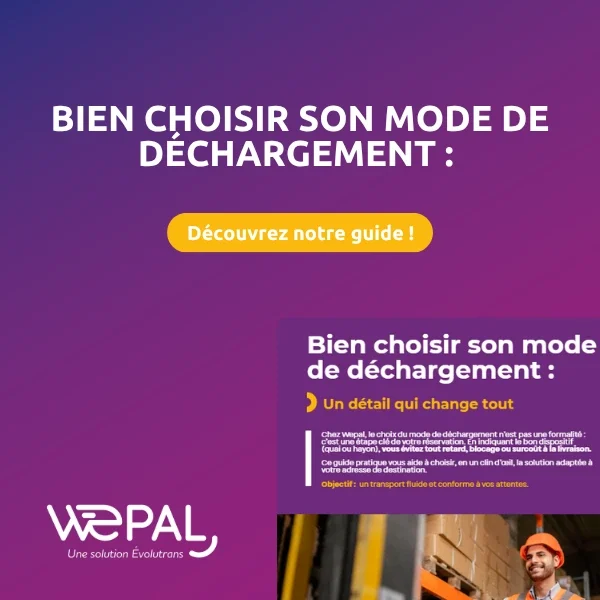 Guide : Bien choisir son mode de déchargement